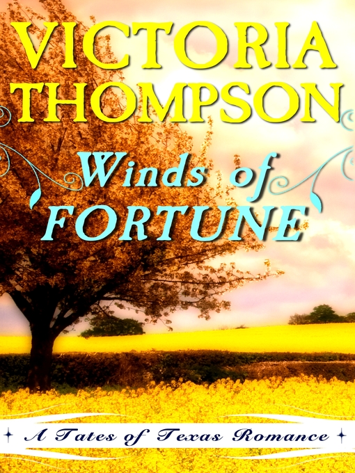 Title details for Winds of Fortune by Victoria Thompson - Available